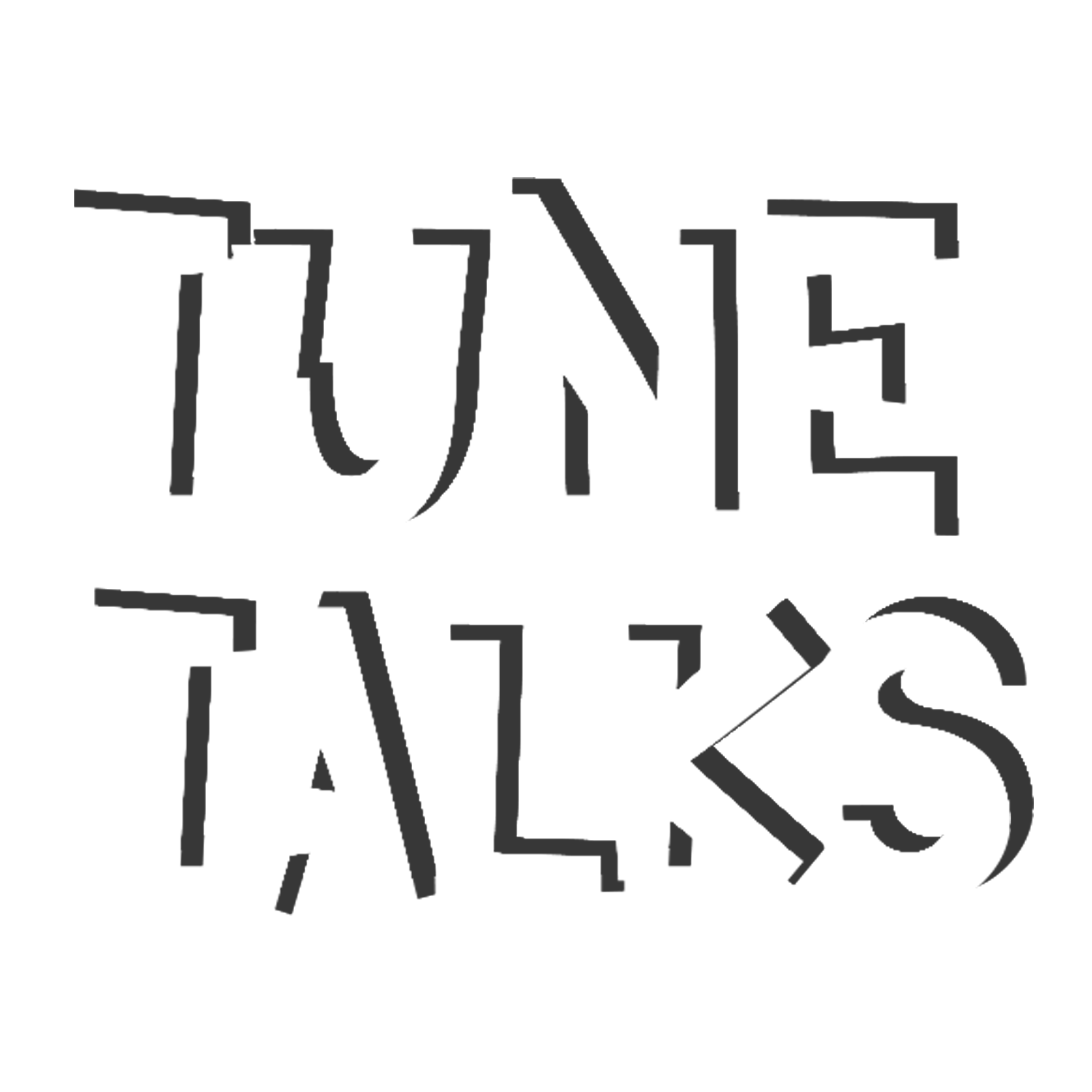 Tune Talks